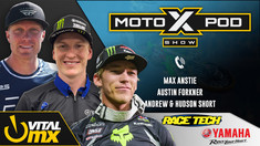 MotoXpod Show Ep318 | Ft. Max Anstie, Austin Forkner, and Andrew & Hudson Short